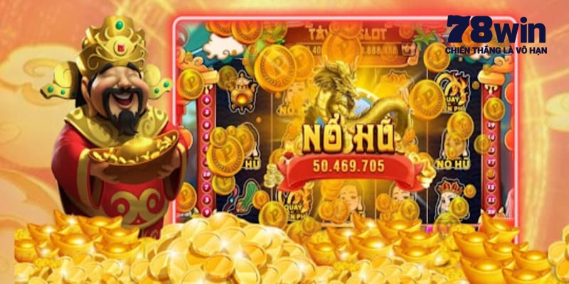 Luật chơi và cách tham gia game nổ hũ tài lộc 